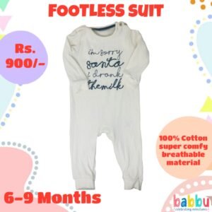 Footless suits 6-9 Months - I m Sorry Santa